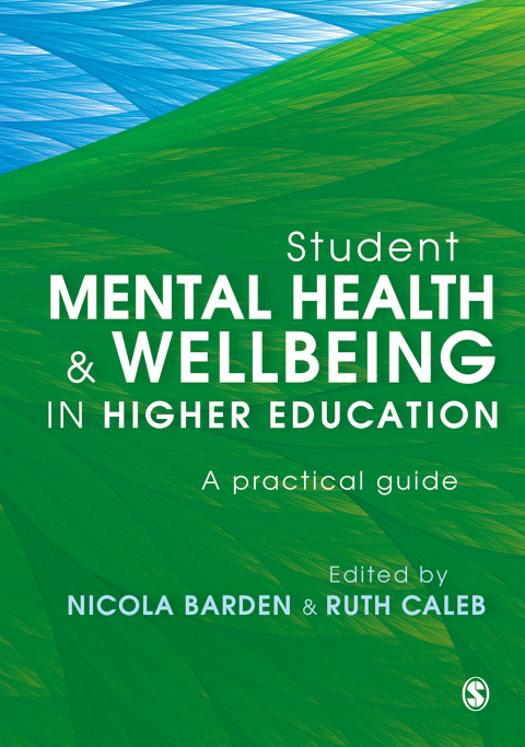 Cover image for book Student Mental Health and Wellbeing in Higher Education