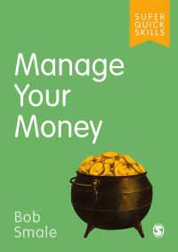 Cover image: Manage Your Money 1st edition 9781526486998