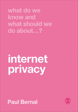 What Do We Know and What Should We Do About Internet Privacy