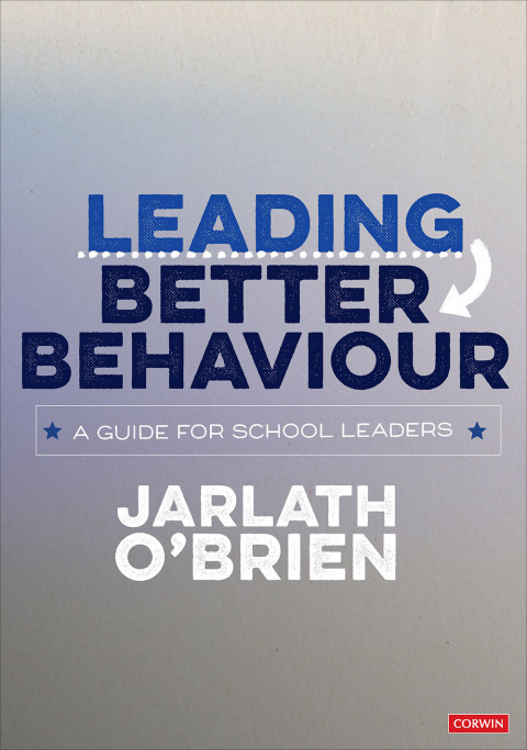 Cover image for book Leading Better Behaviour