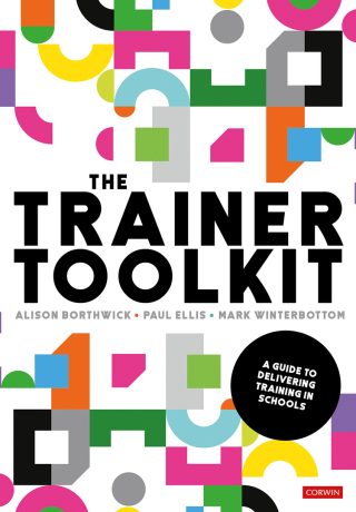 Trainer Toolkit a Guide to Delivering Training in Schools