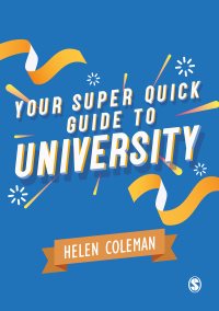 Cover image: Your Super Quick Guide to University 1st edition 9781529713282
