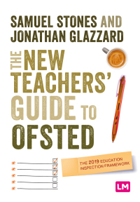 Cover image: The New Teacher’s Guide to OFSTED 1st edition 9781529712100