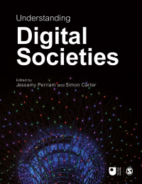 Cover image: Understanding Digital Societies 1st edition 9781529732580
