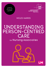 Cover image: Understanding Person-Centred Care for Nursing Associates 1st edition 9781529708912