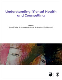 Cover image: Understanding Mental Health and Counselling 1st edition 9781529712278