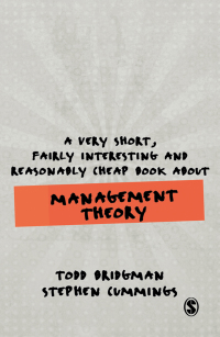 Imagen de portada: A Very Short, Fairly Interesting and Reasonably Cheap Book about Management Theory 1st edition 9781526495143