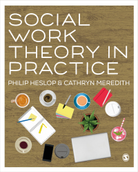Cover image: Social Work Theory in Practice 1st edition 9781526492364