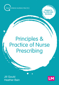 Cover image: Principles and Practice of Nurse Prescribing 1st edition 9781526469915