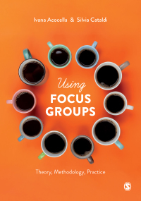 Titelbild: Using Focus Groups 1st edition 9781526445605