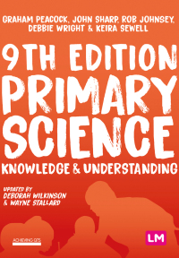 Cover image: Primary Science: Knowledge and Understanding 9th edition 9781529715972