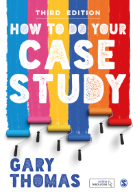Cover image: How to Do Your Case Study 3rd edition 9781529704952