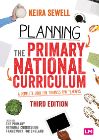Cover image: Planning the Primary National Curriculum 3rd edition 9781529724707