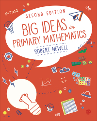 Cover image: Big Ideas in Primary Mathematics 2nd edition 9781529716467