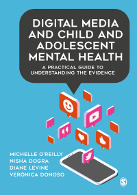Cover image: Digital Media and Child and Adolescent Mental Health 1st edition 9781529709384