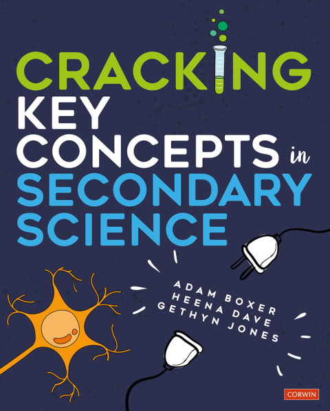 Cracking Key Concepts in Secondary Science 