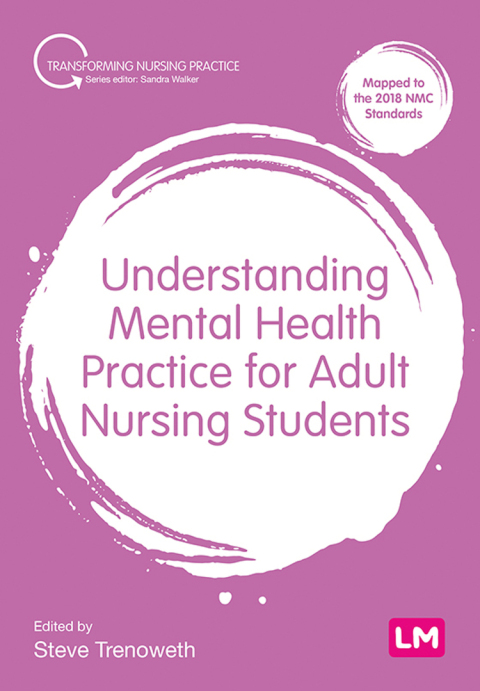 Understanding Mental Health Practice for Adult Nursing Students 