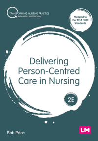 Cover image: Delivering Person-Centred Care in Nursing 2nd edition 9781529752915