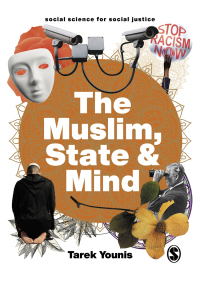 Cover image: The Muslim, State and Mind 1st edition 9781529790177