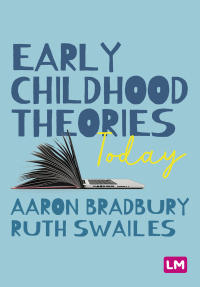 Cover image: Early Childhood Theories Today 1st edition 9781529791228