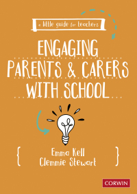Cover image: A Little Guide for Teachers: Engaging Parents and Carers with School 1st edition 9781529796322