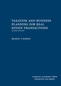 Cover image: Taxation and Business Planning for Real Estate Transactions, Second Edition 2nd edition 9781522105305