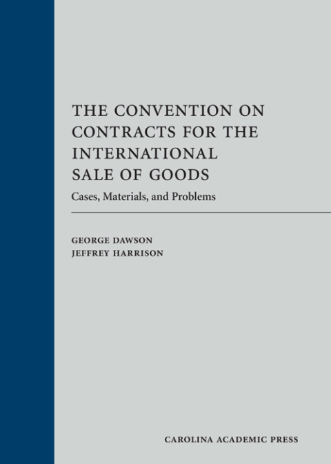 Cover image for book The Convention on Contracts for the International Sale of Goods: Cases, Materials, and Problems