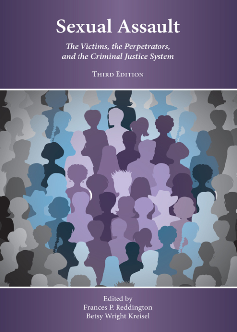 Cover image for book Sexual Assault: The Victims, the Perpetrators, and the Criminal Justice System