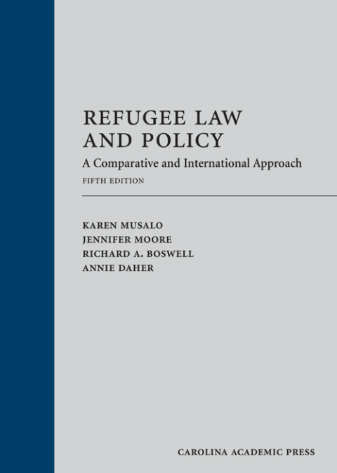 Cover image for book Refugee Law and Policy: A Comparative and International Approach