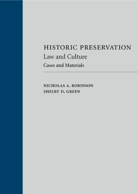 Cover image for book Historic Preservation: Law and Culture: Cases and Materials