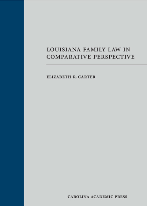 Cover image for book Louisiana Family Law in Comparative Perspective