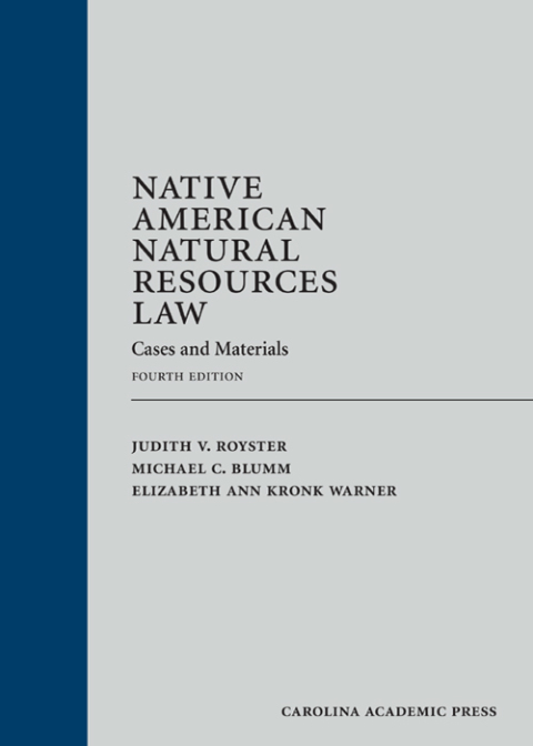 Cover image for book Native American Natural Resources Law: Cases and Materials