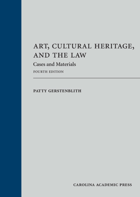 Cover image for book Art, Cultural Heritage, and the Law: Cases and Materials