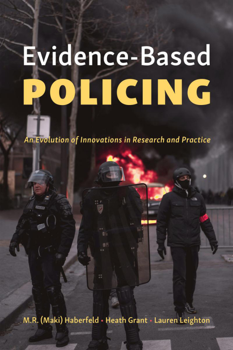 Cover image for book Evidence-Based Policing: An Evolution of Innovations in Research and Practice