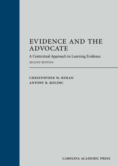 Cover image for book Evidence and the Advocate: A Contextual Approach to Learning Evidence