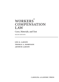 صورة الغلاف: Workers' Compensation Law: Cases, Materials, and Text 6th edition 9781531008086
