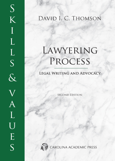 Cover image for book Skills & Values: Lawyering Process: Legal Writing and Advocacy