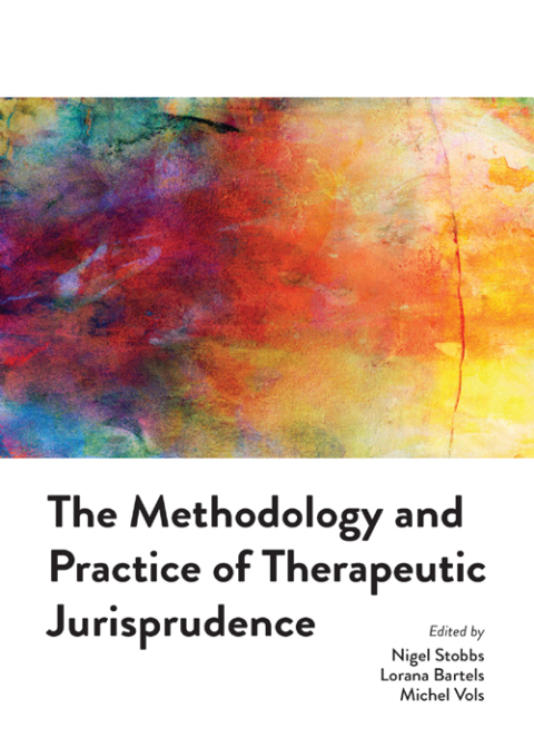 Cover image for book The Methodology and Practice of Therapeutic Jurisprudence