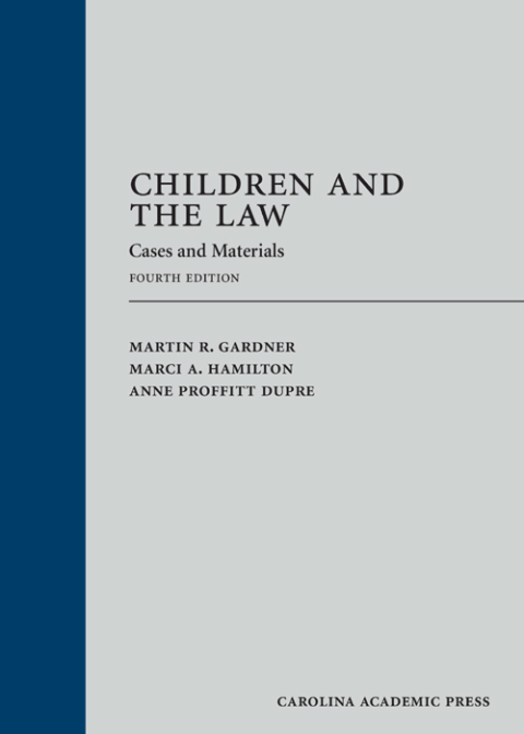 Cover image for book Children and the Law: Cases and Materials