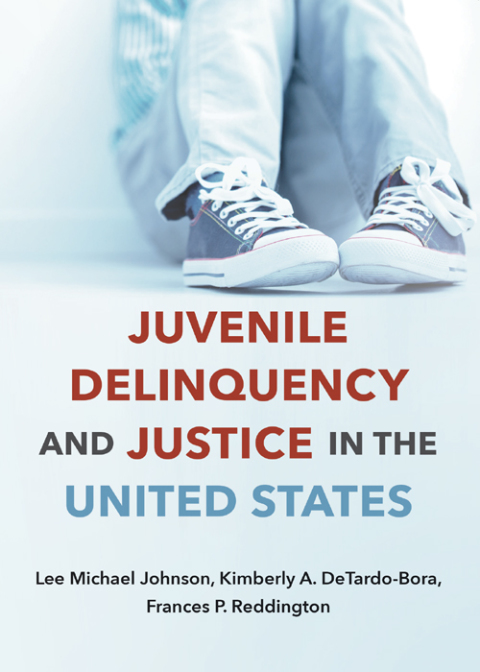 Juvenile Delinquency+Justice In U.S.