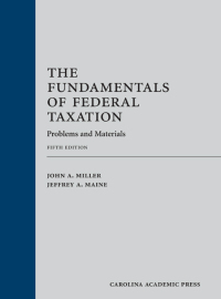 Cover image: The Fundamentals of Federal Taxation: Problems and Materials 5th edition 9781531011086