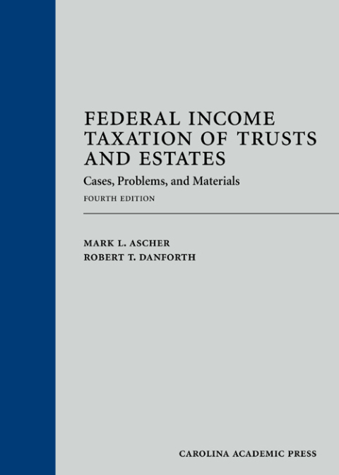 Cover image for book Federal Income Taxation of Trusts and Estates: Cases, Problems, and Materials