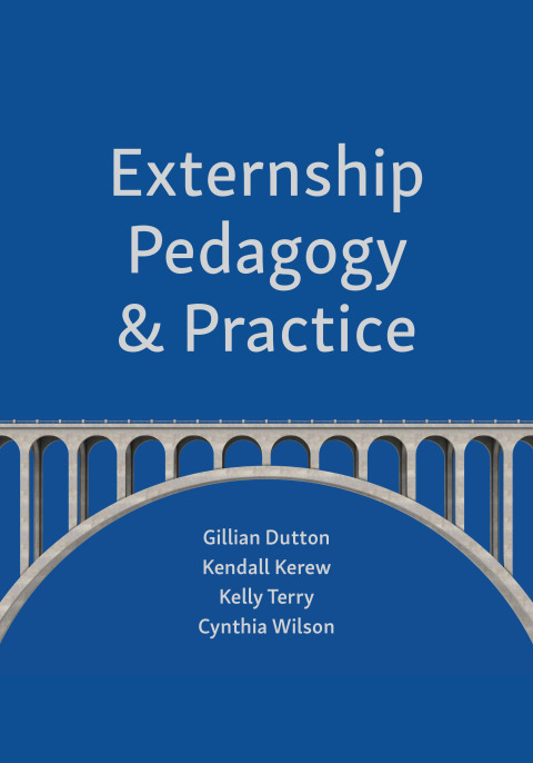 Cover image for book Externship Pedagogy and Practice