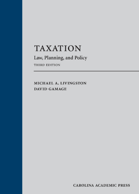 Cover image for book Taxation: Law, Planning, and Policy