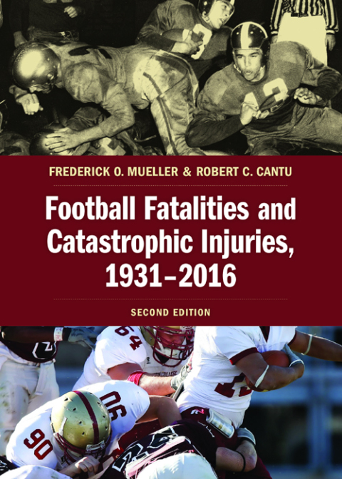 Cover image for book Football Fatalities and Catastrophic Injuries, 1931-2016