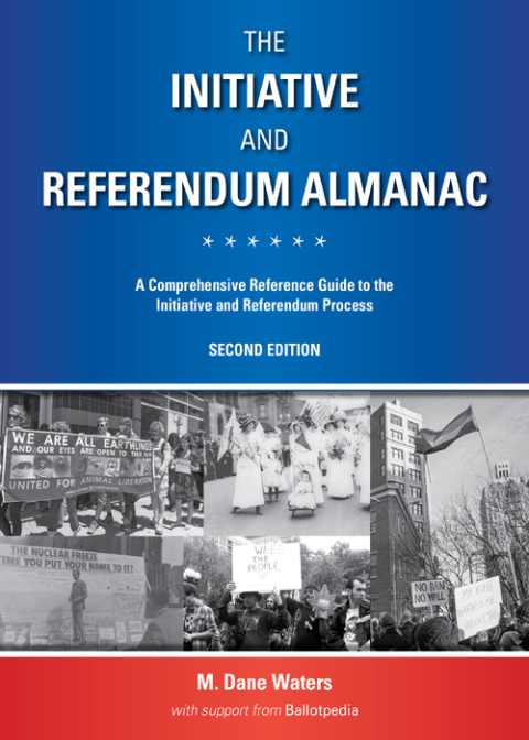 Cover image for book The Initiative and Referendum Almanac: A Comprehensive Reference Guide to the Initiative and Referendum Process