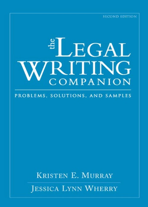 Cover image for book The Legal Writing Companion: Problems, Solutions, and Samples