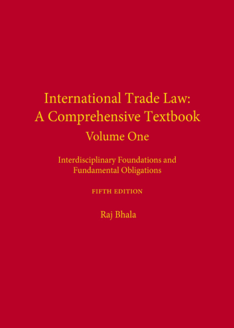 Cover image for book International Trade Law: A Comprehensive Textbook, Volume 1: Interdisciplinary Foundations and Fundamental Obligations