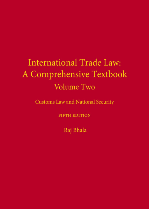 Cover image for book International Trade Law: A Comprehensive Textbook, Volume 2: Customs Law and National Security