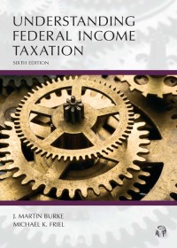Cover image: Understanding Federal Income Taxation 6th edition 9781531014599